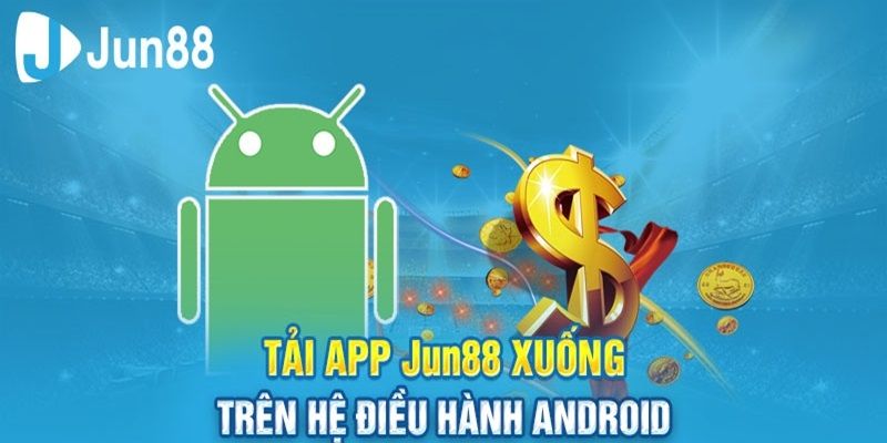 Hướng Dẫn Tải App Jun88: Trải Nghiệm Cá Cược Tuyệt Vời lưu ý quan trọng khi tải app Jun88 về điện thoại: